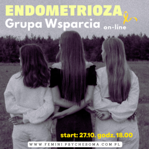ENDOMETRIOZA. Grupa Wsparcia on-line